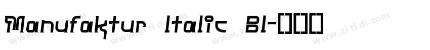 Manufaktur ltalic Bl字体转换